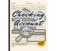 Checking Account Ledge: Simple Payment Record Notebook for Check and Debit Card Transactions - Track Bank Balances for Personal or Business Finance