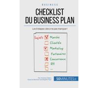 Checklist du business plan: Les 9 étapes-clés à ne pas manquer !