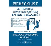 CHECKLIST Entreprises, communiquez par l'image en toute légalité !