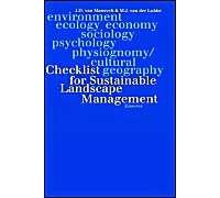 Checklist For Sustainable Landscape Management: Final Report Of The Eu Concerted Action Air3-Ct93-1210: Landscape And Nature Production Capacity Of Organic/Sustainable Types Of Agriculture
