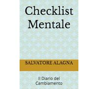 Checklist Mentale: Il Diario del Cambiamento
