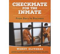Checkmate for the Inmate: From Bars to Business