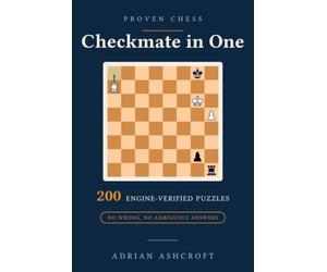 Checkmate in One: 200 Engine-Verified Puzzles - No Wrong Answers