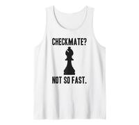 Checkmate ? Not So Fast Bishop | Amoureux d'échecs Débardeur