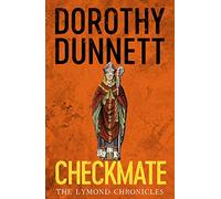 Checkmate: The Lymond Chronicles Book Six
