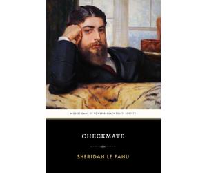 Checkmate: The Original 1871 Intriguing Victorian Mystery Novel of Love and Deception