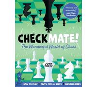 Checkmate!: The young player's complete guide to chess