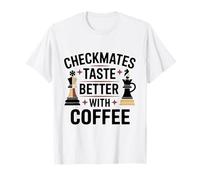 Checkmates a Meilleur goût avec Le café Funny Typography Chess T-Shirt