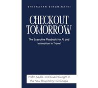 Checkout Tomorrow - The Executive Playbook for AI and Innovation in Travel