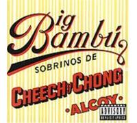 Cheech & Chong - Big Bambu