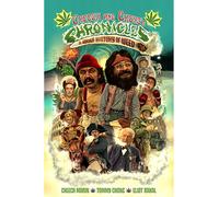 Cheech & Chong's Chronicles: A Brief History Of Weed
