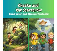 Cheeku and the Scarecrow: Read and Color with Cheeku