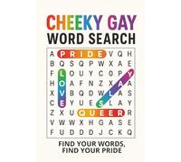 Cheeky Gay Word Search: 55 Fabulous Themes and 550 Queer Words to Discover: A Fun and Proud LGBTQ+ Puzzle Book Filled with Pride, Drag, Culture, and ... Pages) Perfect Gift for Adults and Friends