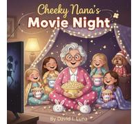Cheeky Nana’s Movie Night