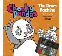 Cheeky Pandas The Drum Machine by Pete James Pete James (Auteur)