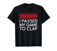 Cheer Bro Red I Paused My Game to Clap Cheerleader Brother T-Shirt