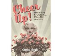 Cheer Up by Adrian Wright Adrian Wright (Auteur)