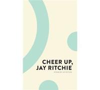 Cheer Up Jay Ritchie by Jay Ritchie Jay Ritchie (Auteur)