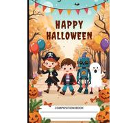 Cheerful Parade Kids Composition Notebook | 150 Pages | Fun Cartoon Costume Cover | Writing Journal for School & Home