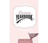 Cheerleader Yearbook: Capture Your Cheerleading Year in One Memory Book