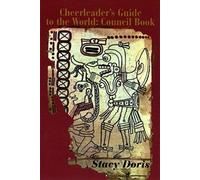 Cheerleader's Guide To The World: Council Book