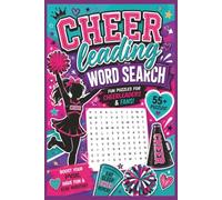 Cheerleading Word Search for teens: Have a great time playing these word search puzzles. 55 puzzles with the solutions pages