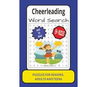 Cheerleading Word Search: Word Search with Easy to Read Print about Cheerleading, Puzzle Book, Brain Games, Dance, Competition, Jumps : 6x9 inches: ... for Vacations, Holidays and Relaxation