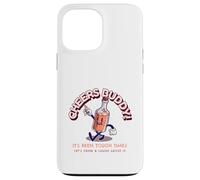 Cheers Buddy - Buvons et rions à ce Sujet Coque pour iPhone 13 Pro Max