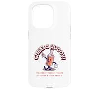 Cheers Buddy - Buvons et rions à ce Sujet Coque pour iPhone 15 Pro