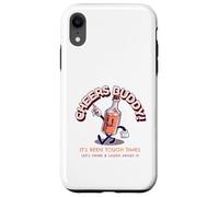 Cheers Buddy - Buvons et rions à ce Sujet Coque pour iPhone XR