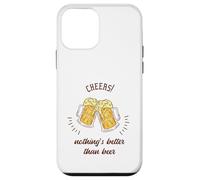 Cheers! Nothing's Better Than Beer Cadeau Amusant pour Amateur de bière Coque pour iPhone 12 Mini