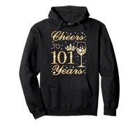 Cheers to 101 ans, 101e anniversaire de la Reine, 101 ans Sweat à Capuche