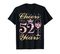 Cheers to 52 Years Old Queen Fête d'anniversaire T-Shirt
