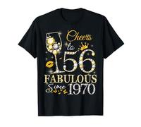 Cheers to 56 Fabulous Since 1970 56th Birthday Women Girls T-Shirt