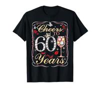 Cheers to 60 Years Old Wedding Anniversary 60th Birthday T-Shirt