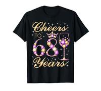 Cheers to 68 Years Old Queen Fête d'anniversaire 68 Ans T-Shirt