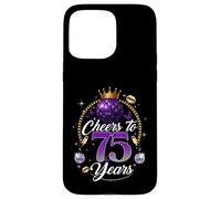Cheers to 75 Years Old Wedding Anniversary 75th Birthday Coque pour iPhone 15 Pro Max