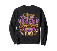 Cheers to 75 Years Old Wedding Anniversary 75th Birthday Sweatshirt
