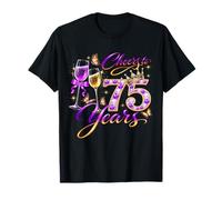 Cheers to 75 Years Old Wedding Anniversary 75th Birthday T-Shirt