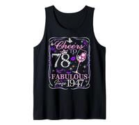 Cheers to 78 Fabulous Since 1947. Women’s 78th Birthday Débardeur