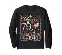 Cheers to 79 Fabulous Since 1946. Women’s 79th Birthday Manche Longue
