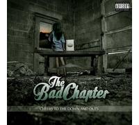 The Bad Chapter – Cheers to the Down and Outs – CD