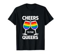 Cheers to The Queers Unhinged Gay Pride Parade, mème Amusant T-Shirt