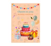 Cheers to You: Birthday notebook (3-18+)
