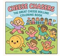 Cheese Chasers: The Great Cheese Rolling Coloring Book