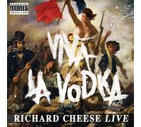 Cheese, Richard - Viva la Vodka: Richard Cheese Live