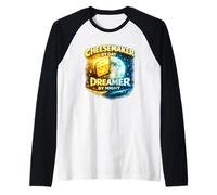 Cheesemaker by Day Dreamer by Night de Fromage drôle de Manche Raglan