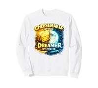 Cheesemaker by Day Dreamer by Night de Fromage drôle de Sweatshirt