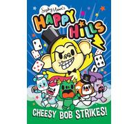 Cheesy Bob Strikes! The bonkers comic series that kids can't stop giggling at! - Sophy Henn - Simon & Schuster Children's UK - ebook (ePub) - Livre