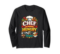 Chef by Passion Hungry by Default Funny Cooking Cook Food Manche Longue